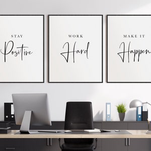 Office Decor Stay Positive, Inspirational Work Hard, Printable ...