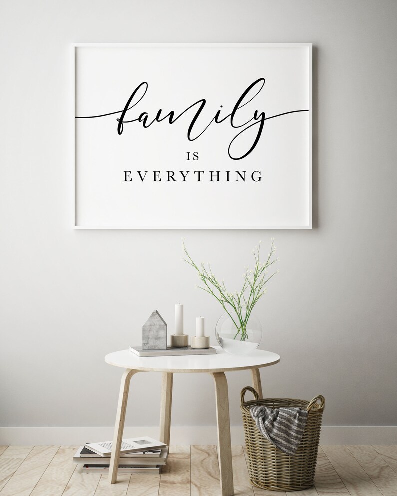 family is everything quote wall art print living room print etsy