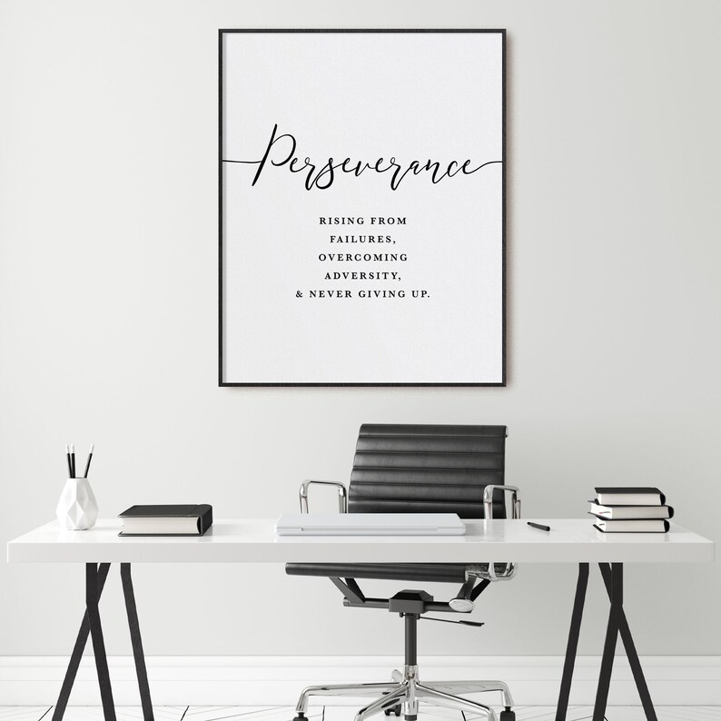 perseverance quote print office wall art boss office decor etsy