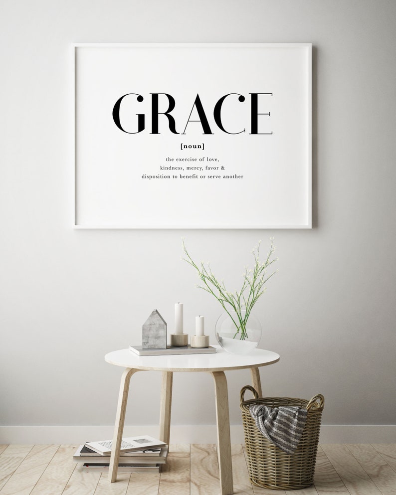 Grace Definition Print Grace Poster Large Printable Wall Art Etsy