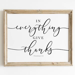 Bible Verse Wall Art, Thessalonians 5 In Everything Give Thanks, Scripture Art with Script Font, Christian Decor, Thank You Gift
