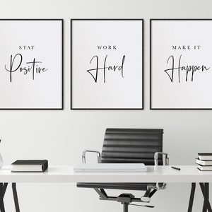 Office Decor Stay Positive, Inspirational Work Hard, Printable ...