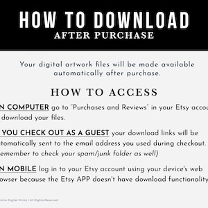 Puede incluir: Gr&aacute;fico blanco con texto negro que explica c&oacute;mo descargar obras de arte digitales despu&eacute;s de la compra. El texto, en una fuente moderna, incluye instrucciones para acceder a trav&eacute;s de ordenador y m&oacute;vil.