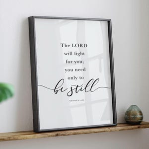 Exodus 14:14 NIV Bible Verse Wall Art, The Lord Will Fight For You, Printable Scripture Wall Art, Great Christian Gift
