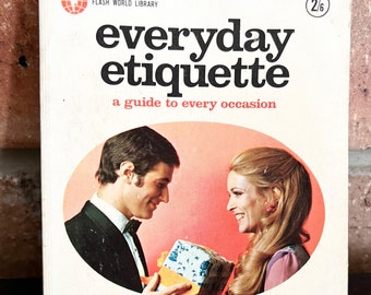 Flash World Library 1969 pocket book Everyday Etiquette - A Guide to Every Occasion