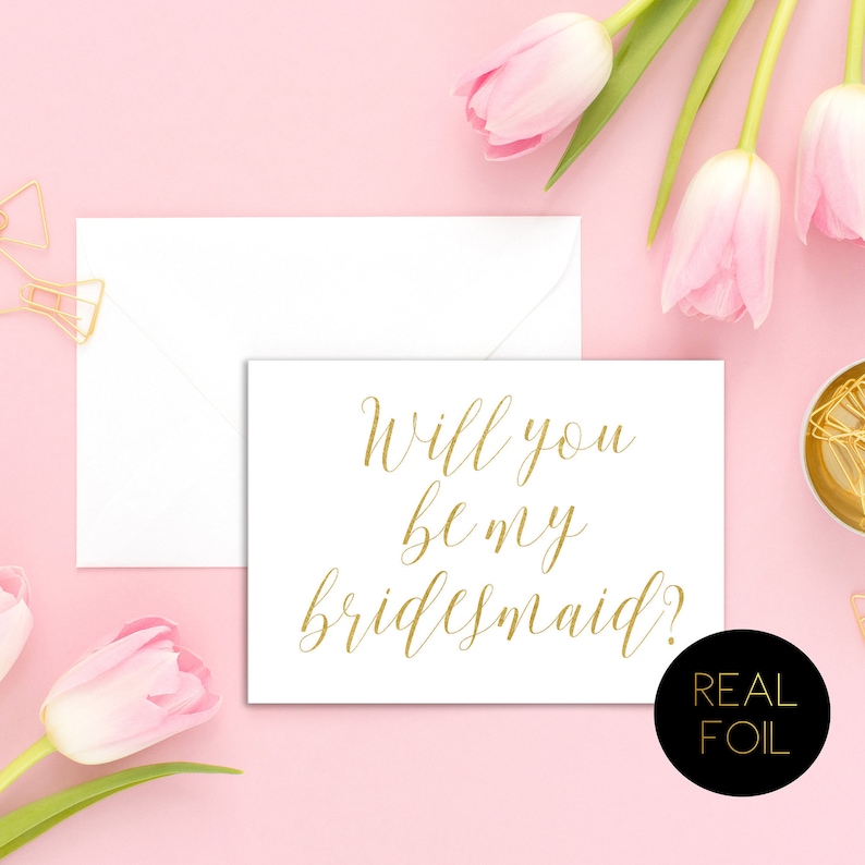 Bride and Groom Cards Will You Be My Bridesmaid Greeting Cards Real Foil Wedding Cards Gold Cards Bridesmaid Card Card Wedding Card