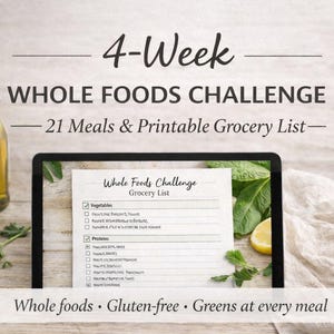 Könnte beinhalten: Ein Bild, das eine 4-Wochen-Whole-Foods-Challenge bewirbt. Es zeigt ein Tablet mit einer Einkaufsliste, einer Ölflasche und einer Zitronenscheibe. Der Text enthält "21 Mahlzeiten & druckbare Einkaufsliste" und "Vollwertkost. Glutenfrei. Grünes zu jeder Mahlzeit."