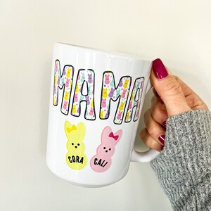 Mama’s Peeps Mug • Easter Mug • Personalized Easter Mug • Mama Mug