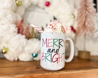 Merry and Bright Mug * Merry and Bright * Christmas Mug * Holiday Mug * Secret Santa Gift * Christmas Coffee Bar