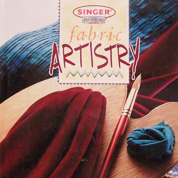 Fabric Artistry Singer Design Series pin weaving, felting, texturizing,bubbling,crinkling,trapunto,embossing,felting,devore,fabric design