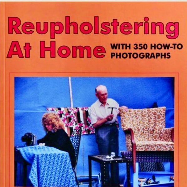 Reupholstering at Home with 350 How-To Photographs by Peter Nesovich (Paperback) ALWAYS FREE SHIPPING