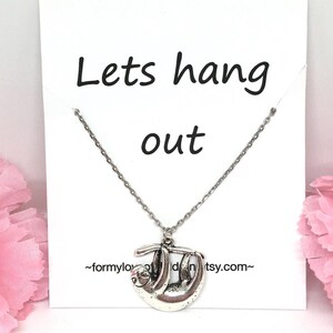 Sloth Necklace, Cute Sloth Jewelry, Animal Lover Gift, Sloth Charm Necklace, &quot;Let&#39;s Hang Out&quot; Message, Sloth Lover Gift, Stainless Steel