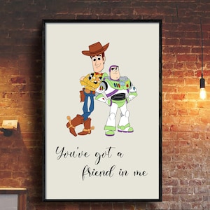 Toy Story Woody & Buzz Lightyear Poster, You&#39;re Got A Friend In Me, Toy Story Print, Disney Poster, Home Decoration, Kid Room Decor