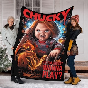 Horror Chucky Blanket, I&#39;m Chucky Wanna Play Blanket, Serial Killers Blanket, Horror Movies Blanket, Horror Characters Blanket