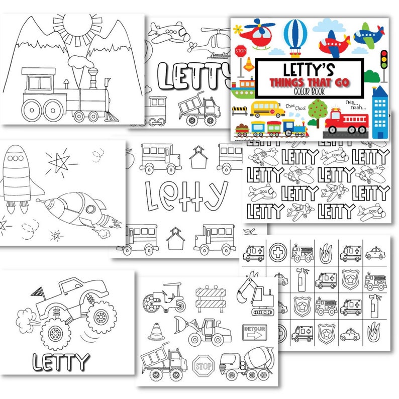 May include: Black and white coloring pages featuring various vehicles, including a train, a rocket, a school bus, a fire truck, a monster truck, and an airplane. The pages are titled "Letty's Things That Go Color Book".