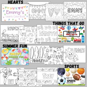 May include: A collection of personalized coloring books with various themes. Titles include "Emmy's Hearts Color Book", "Karsyn's Things That Go Color Book", "Finley's Summer Fun Color Book", and "Trey's Sports Color Book".