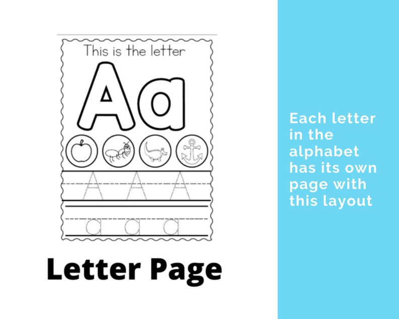 A letter page example from the workbook. It is the letter A with lines for the child to trace the letter. Words to the side say each letter in the alphabet has its own page with this layout.