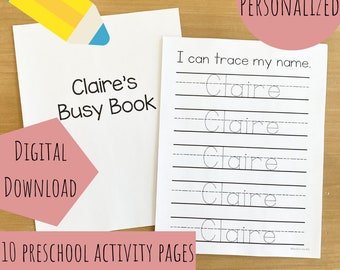 Puede incluir: Dos hojas de actividades blancas con texto negro. Una hoja se titula Claire's Busy Book. La otra hoja se titula I can trace my name y presenta cinco líneas con el nombre Claire en una fuente punteada para practicar el trazado.