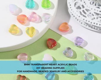 May include: A collection of 8mm transparent heart-shaped acrylic beads in various colors, including red, orange, yellow, green, and purple. The beads are scattered on a white surface, with text at the bottom indicating they are DIY beading supplies for jewelry and accessories.