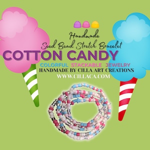 May include: A stack of handmade seed bead stretch bracelets in pink, white, and blue, with a cotton candy theme. The image includes illustrations of pink and blue cotton candy cones. Text reads "COTTON CANDY" and "COLORFUL STACKABLE JEWELRY."