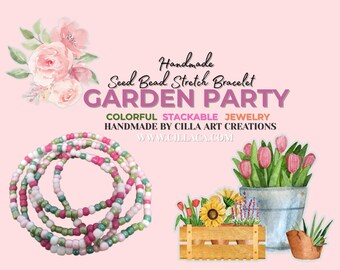 May include: A stack of colorful seed bead stretch bracelets in shades of pink, green, and white. The image includes the text "GARDEN PARTY" and "COLORFUL STACKABLE JEWELRY". Decorative floral elements and a wooden planter with flowers are also present.