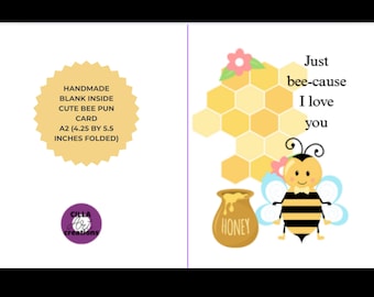 Handmade Bee Pun Card – &quot;Just Bee-cause I Love You&quot; – Cute Punny Greeting Card for Anniversary, Valentine’s Day, Encouragement, Friendship