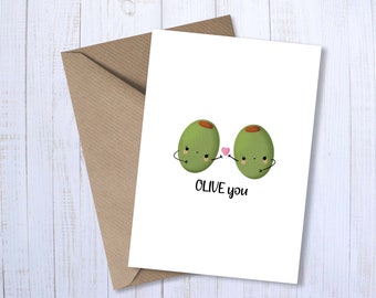 I Love You | OLIVE You | A6 Greetings Card | Food Pun | Valentine Love Couple Punny | Anniversary | Funny Foody Humour | For Him | For Her