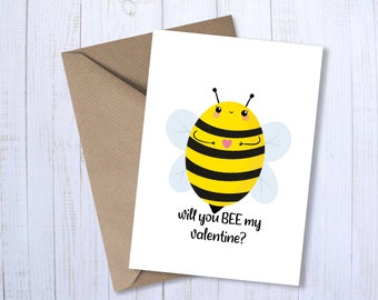 Will You BEE My Valentine | A6 Greetings Card | Valentine Love Couple Punny Card | Anniversary | Funny Pun Humour | For Him | For Her