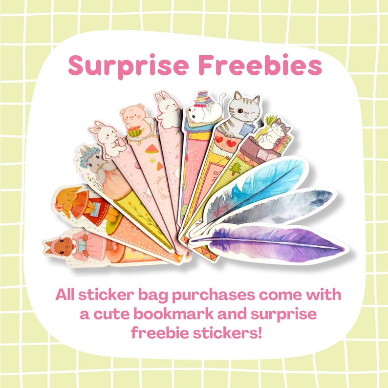 May include: A collection of colorful bookmarks featuring various animal illustrations, including rabbits, cats, and a bear. The bookmarks are arranged in a fan shape, with feather-shaped stickers. The text "Surprise Freebies" is displayed at the top.