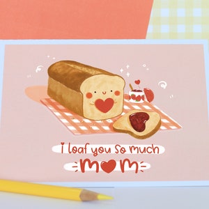 I Loaf You So Much, Adorable Toast Mother's Day Card, Sweet Card for Mum, Card From Recycled Paper, 100% Plastic Free Packaging
