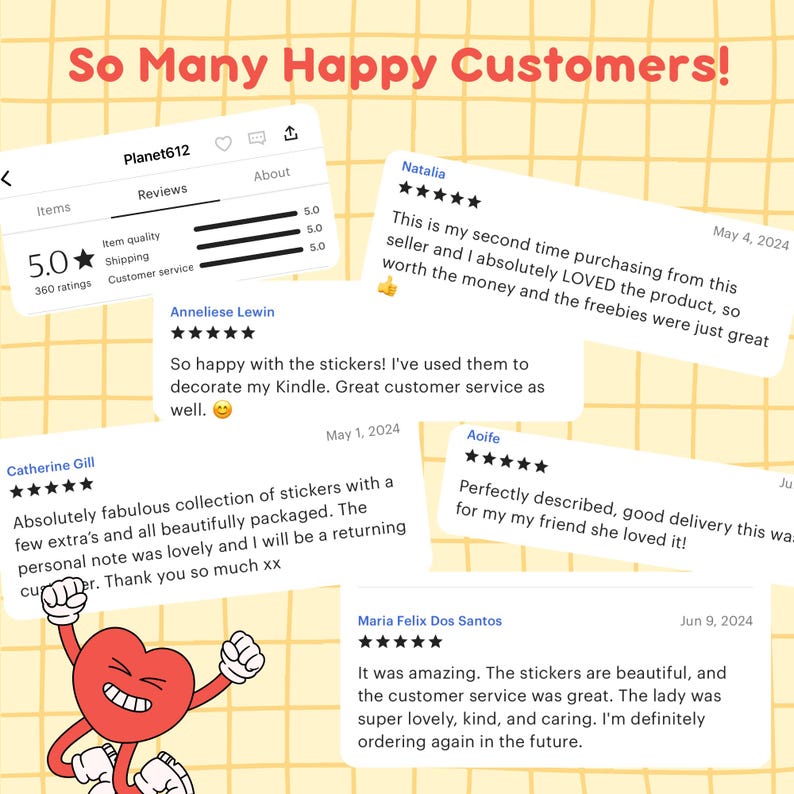 May include: Image featuring customer reviews with a 5-star rating for Planet612. The reviews highlight item quality, shipping, and customer service. The text "So Many Happy Customers!" is displayed at the top, along with a cartoon heart character.