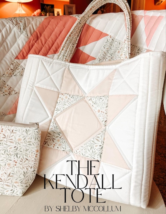 The Kendall Tote - Quilted Tote Pattern, Digital Quilted Tote Bag Pattern, PDF PATTERN