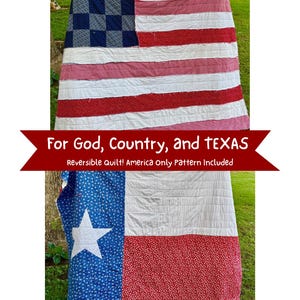 American Flag Quilt PATTERN (For God, Country, and TEXAS), Texas Quilt PATTERN, Reversible Quilt