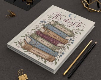 Its Okay To stack of books Hardcover Journal | Lined Matte Notebook, Encouragement Affirmation