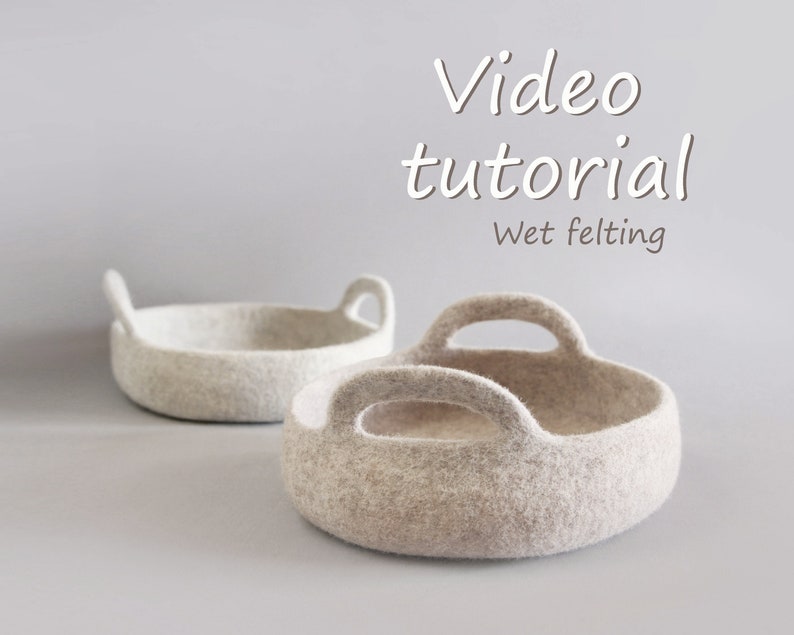 Video tutorial / Felting tutorials / Felted basket / Wet felting / Pattern / Basket decor image 1