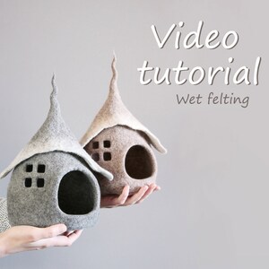 Felting tutorials / Wet felting / Needle felting / Patterns / Felted house