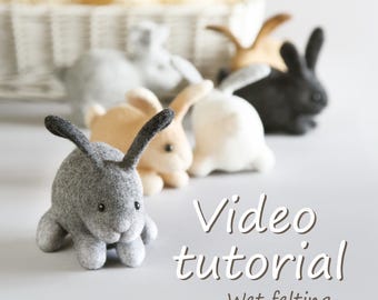Wet Felting Bunny Tutorial – Wool Rabbit Video, 3D Template, DIY Felt Animal Pattern