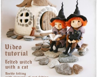 Video tutorial — Felted witch with a cat — Needle felting — Wet felting