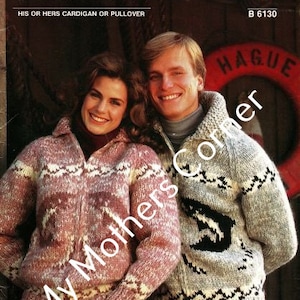 May include: Two people wearing knitted sweaters with a white, black and brown patterned design. The sweaters have a zip fastening. The text "WHITE BUFFALO The Canadian Yarn HIS OR HERS CARDIGAN OR PULLOVER B 6130" is visible in the image.