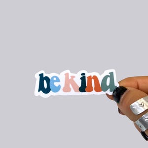 Be Kind Waterproof Sticker Magnet
