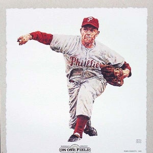 Robin Roberts Lithograph - Limited Edition Artwork By Michael Mellett - On One Field - Philadelphia Phillies