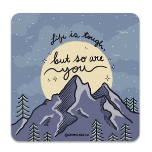 Encouragement Sticker for Water Bottle Cute Sticker Gift for Friend Going Through Difficult Time Positive Affirmation Gift Laptop Sticker