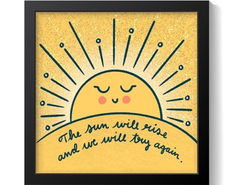 Inspirational Sunshine Wall Art, Hopeful Quote Print, Cheerful Sun Illustration, Positive Home Decor