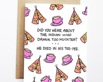 Funny Friend Card - Too Much Tea, Thinking of You Card, Blank Card, Just Because Card, Cute Greeting Card, Friendship Card, Funny Card