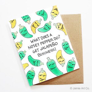 Funny Friend Card - Jalapeño Business, Thinking of You Card, Blank Card, Just Because Card, Cute Greeting Card, Friendship Card, Funny Card