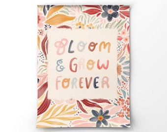 Bloom and Grow (flowers) 8x10 Fine Art Print