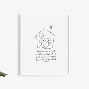 May include: A black and white line drawing of the nativity scene with a quote that reads "Once in our world a stable had something in it that was bigger than our whole world."  - G.K. Chesterton