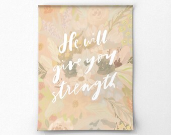 Give You Strength Fine Art Print 8x10