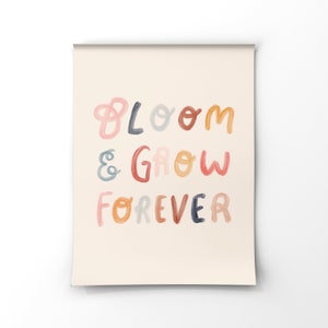 Bloom and Grow Fine Art Print 8x10 NO FRAME INCLUDED