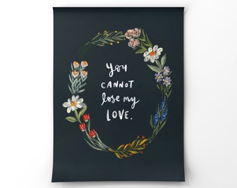 Cannot Lose My Love 8x10/16x20 DIGITAL DOWNLOAD frame not included
